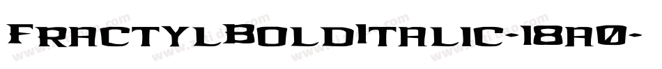 FractylBoldItalic-18a0字体转换