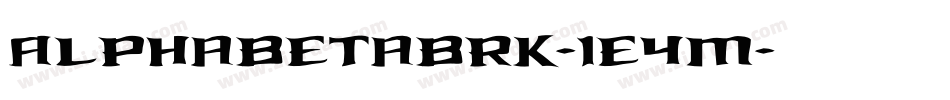 AlphaBetaBrk-1e4M字体转换 AlphaBetaBrk-1e4M字体转换