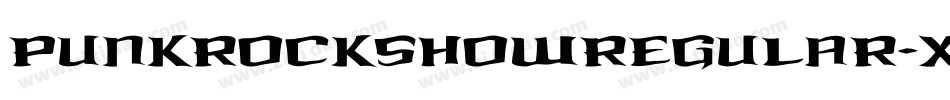 PunkrockshowRegular-xP4m字体转换