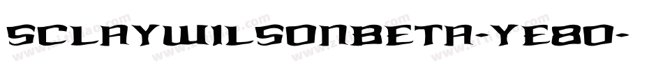 SclaywilsonBeta-YE8o字体转换