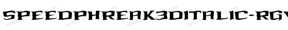 SpeedPhreak3DItalic-rgv8O字体转换