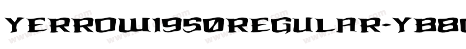 Yerrow1950Regular-YB8o字体转换