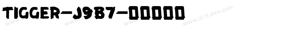 Tigger-j9B7字体转换 Tigger-j9B7字体转换