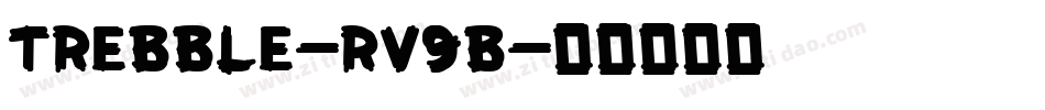 Trebble-rv9B字体转换