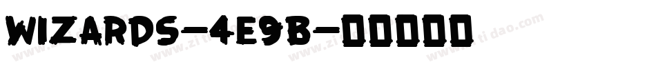 Wizards-4e9B字体转换