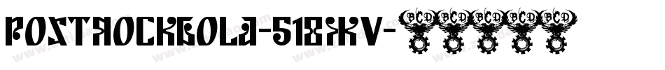 PostRockBold-518Xv字体转换