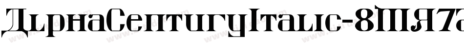 AlphaCenturyItalic-8MR7D字体转换