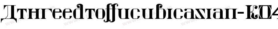 Athreedtoffucubicasian-KO4Z字体转换