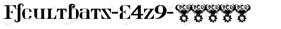 Ffcultbats-E4z9字体转换
