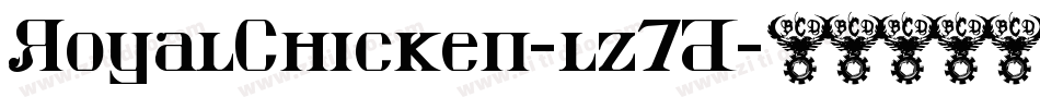 RoyalChicken-lz7D字体转换