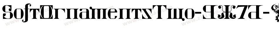 SoftOrnamentsTwo-GX7D字体转换 SoftOrnamentsTwo-GX7D字体转换