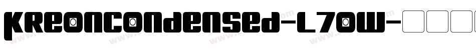 KreonCondensed-L7OW字体转换