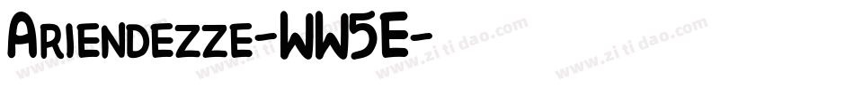 Ariendezze-WW5E字体转换