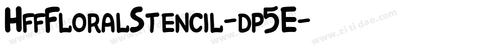 HffFloralStencil-dp5E字体转换