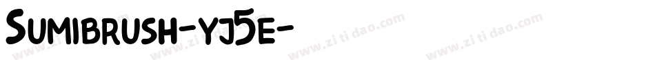 Sumibrush-yj5e字体转换