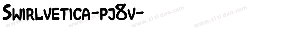 Swirlvetica-pj8v字体转换 Swirlvetica-pj8v字体转换