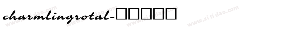 charmlingrotal字体转换