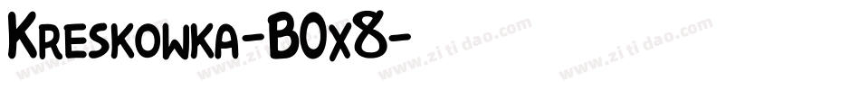 Kreskowka-B0x8字体转换