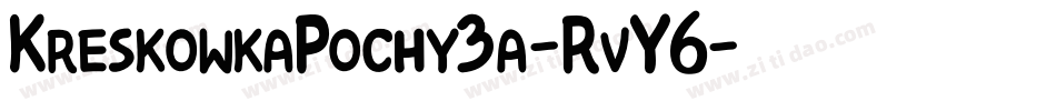 KreskowkaPochy3a-RvY6字体转换
