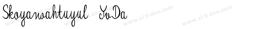 Skoyarwahtuyul-YvDa字体转换 Skoyarwahtuyul-YvDa字体转换