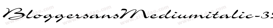 BloggersansMediumitalic-32eX字体转换