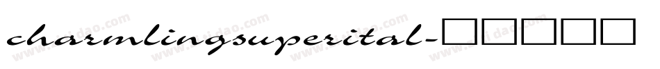 charmlingsuperital字体转换