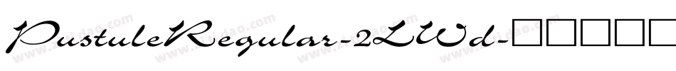PustuleRegular-2LWd字体转换