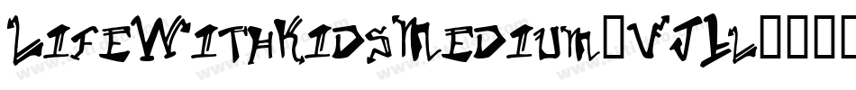 LifeWithKidsMedium-VJ1l字体转换