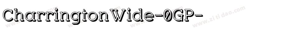 CharringtonWide-0GP字体转换