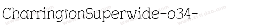 CharringtonSuperwide-o34字体转换