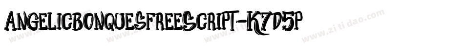 AngelicbonquesfreeScript-K7d5p字体转换