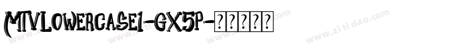 MtvLowercase1-gX5p字体转换