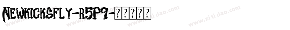 Newkicksfly-r5P9字体转换