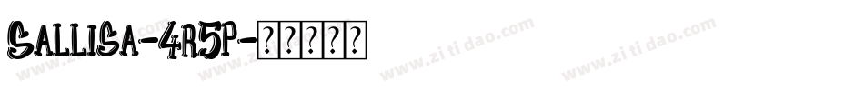 Sallisa-4r5p字体转换 Sallisa-4r5p字体转换