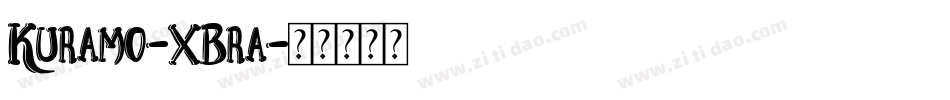 Kuramo-XBra字体转换
