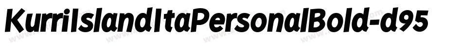 KurriIslandItaPersonalBold-d95qR字体转换
