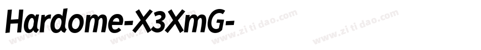 Hardome-X3XmG字体转换