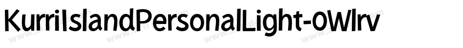 KurriIslandPersonalLight-0Wlrv字体转换 KurriIslandPersonalLight-0Wlrv字体转换