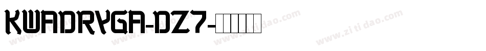 Kwadryga-dz7字体转换