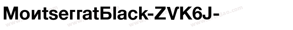 MontserratBlack-ZVK6J字体转换
