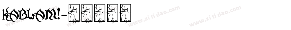 kablam!字体转换