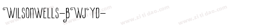 Wilsonwells-BWjYd字体转换