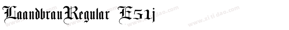 LaandbrauRegular-E51j字体转换