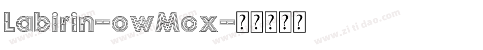 Labirin-owMox字体转换