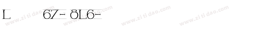 Lachambre67-d8L6字体转换