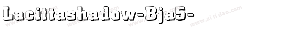 Lacittashadow-Bja5字体转换