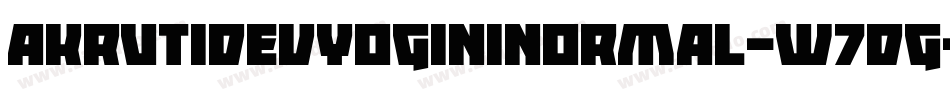 Akrutidevyogininormal-W7dG字体转换