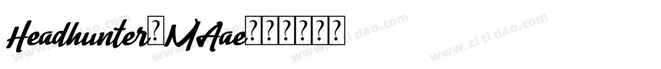Headhunter-MAae字体转换