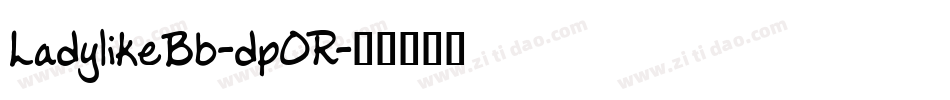 LadylikeBb-dpOR字体转换