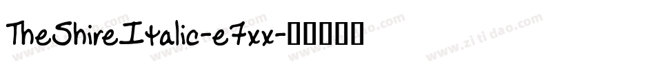 TheShireItalic-e7xx字体转换